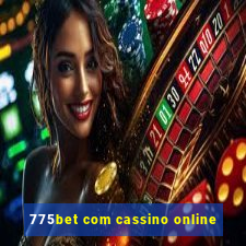 775bet com cassino online